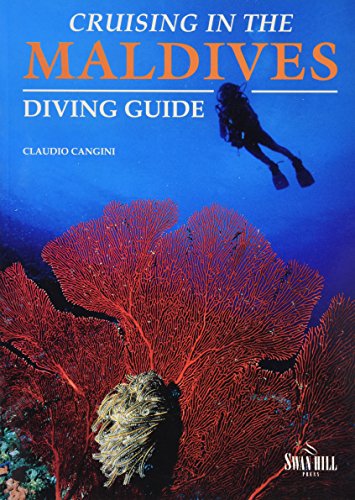 Book cover of Cruising The Maldives: Diving Guide by Claudio Cangini