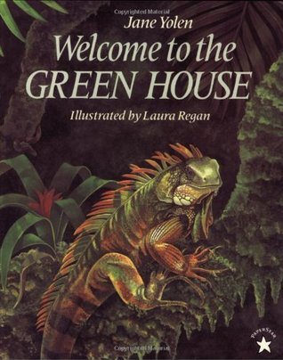 Book cover of Welcome To The Green House by Jane Yolen