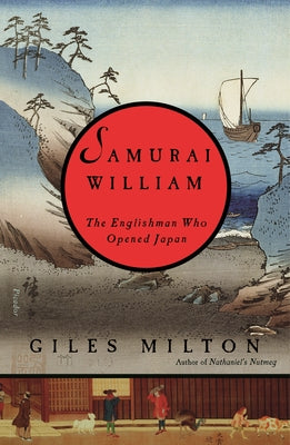 Book cover of Samurai William by Giles Milton
