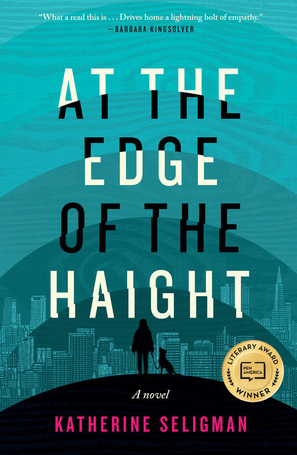 Book cover of At The Edge Of The Haight by Katherine Seligman