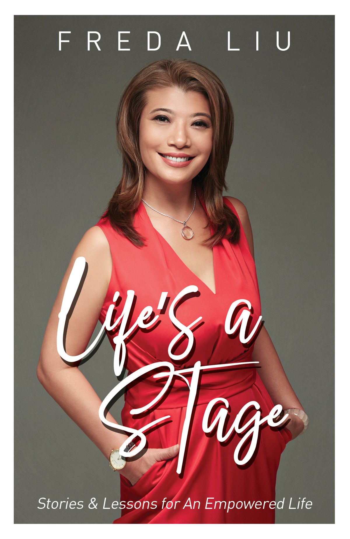 Book cover of Lifes A Stage by Freda Liu