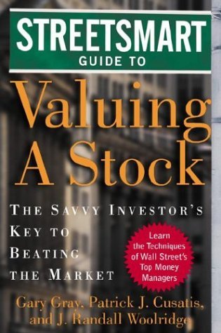 Book cover of Streetsmart Guide To Valuing A Stock: The Savvy Investor's Key To Beating The Market by Gary Gray