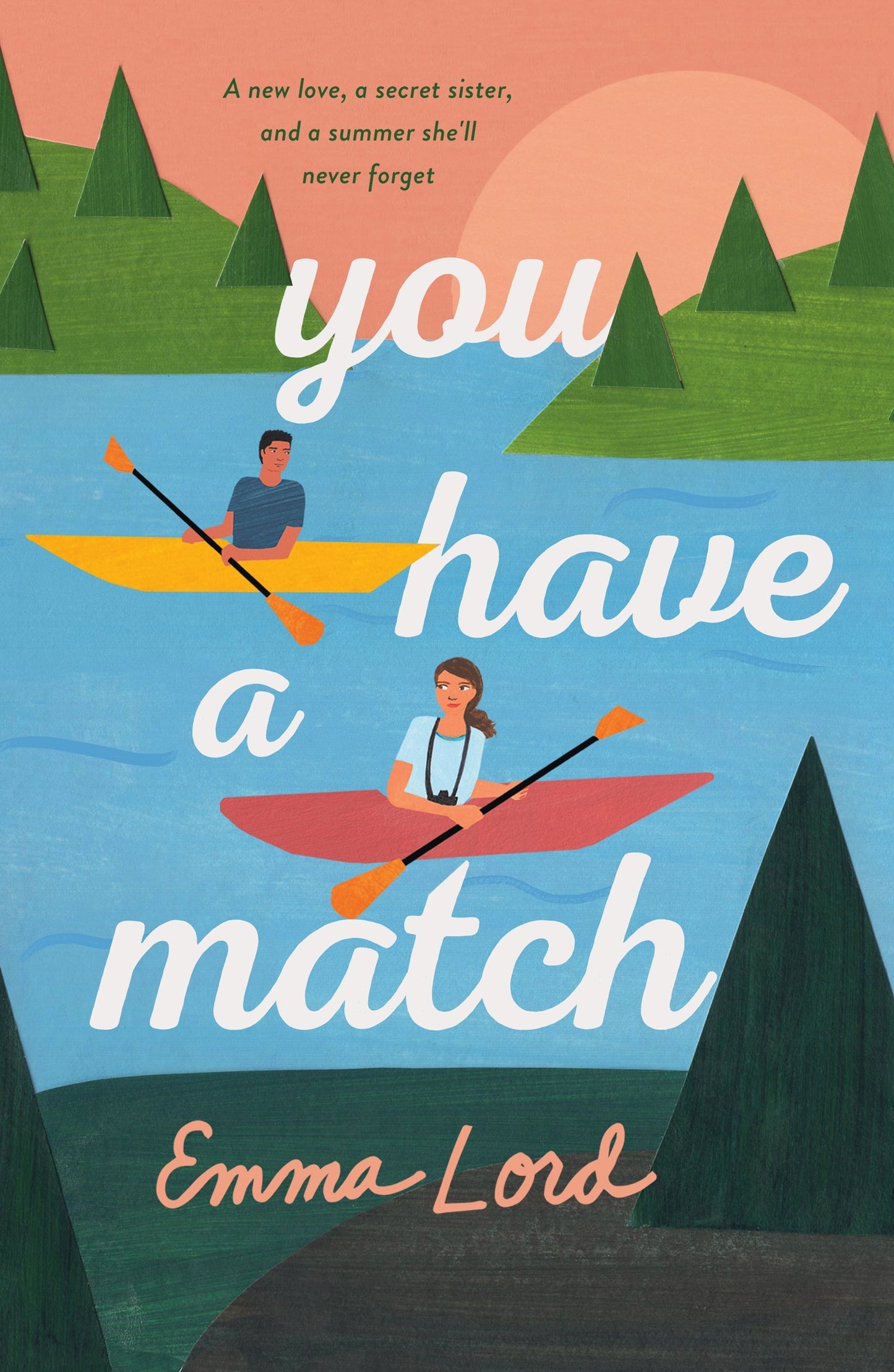 Book cover of You Have a Match by Emma Lord