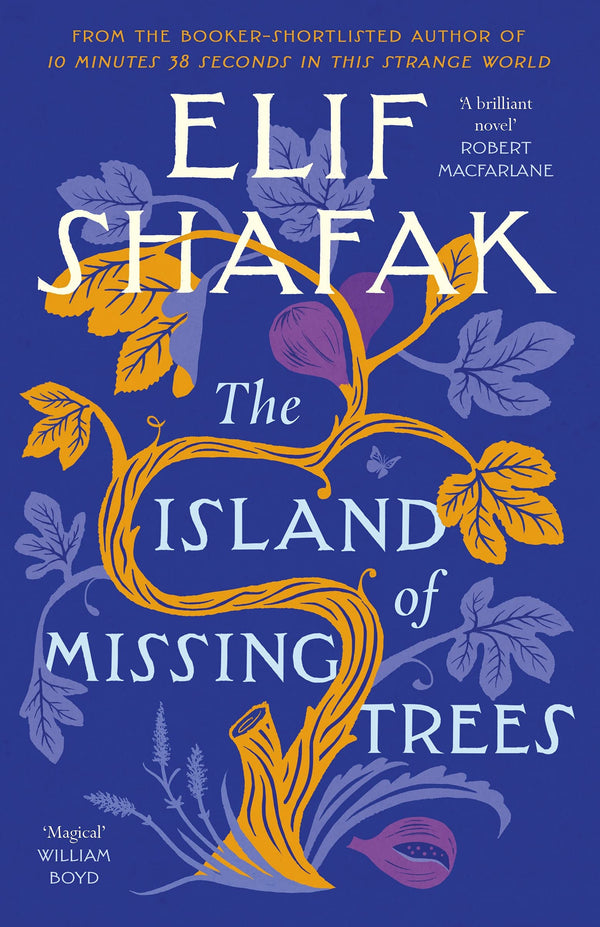 Book cover of The Island Of Missing Trees by Elif Shafak