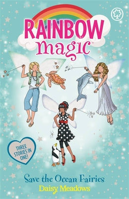 Book cover of Rainbow Magic: Save The Ocean Fairies: Special by Daisy Meadows