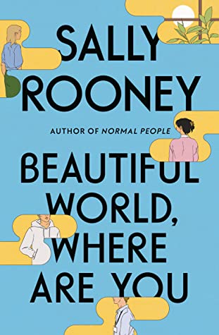 Book cover of Beautiful World, Where Are You by Sally Rooney