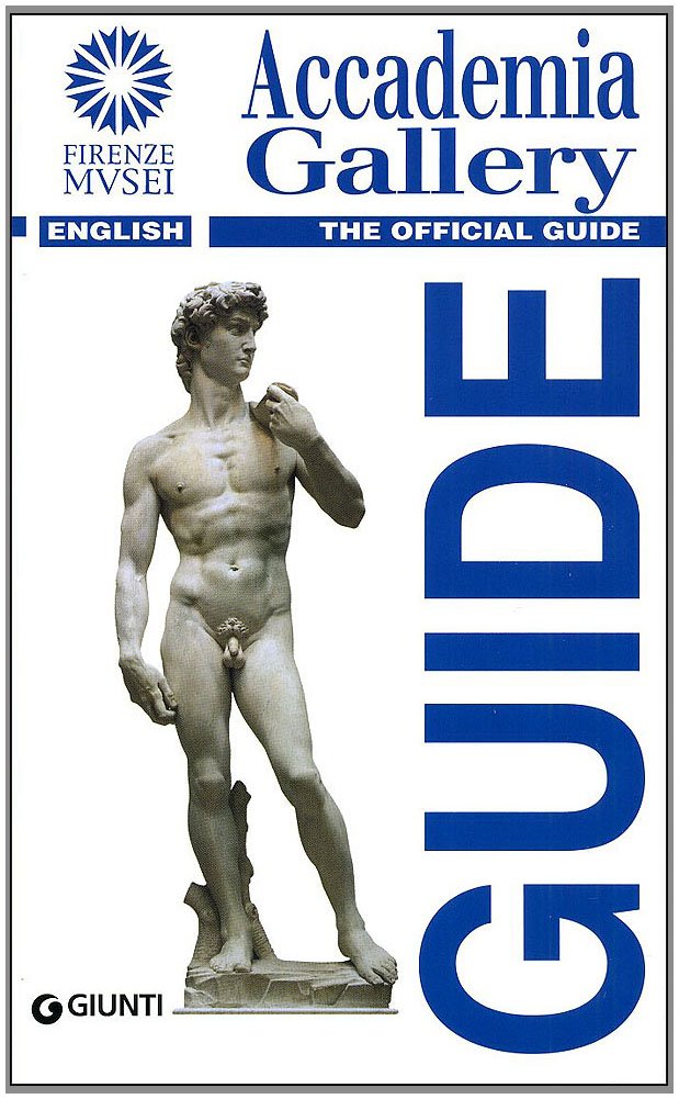 Book cover of Accademia Gallery. The Official Guide by Franca Falletti