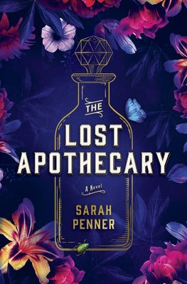 Book cover of The Lost Apothecary by Sarah Penner