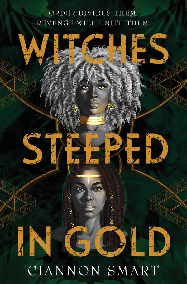 Book cover of Witches Steeped In Gold by Ciannon Smart