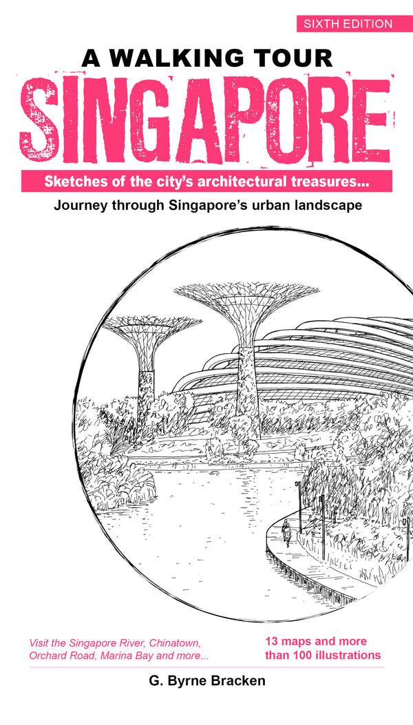 Book cover of A Walking Tour: Singapore by Gregory Byrne Bracken
