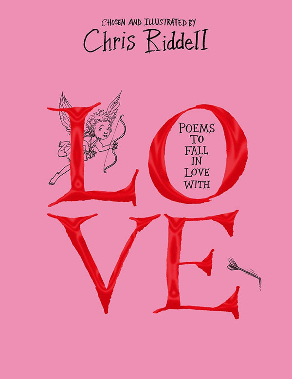 Book cover of Poems To Fall In Love With by Chris Riddell (Ed.)