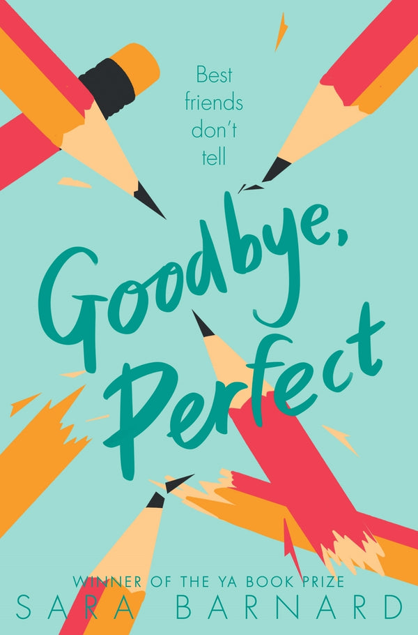Book cover of Goodbye, Perfect by Sara  Barnard