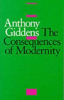 Book cover of The Consequences of Modernity by anthony-giddens