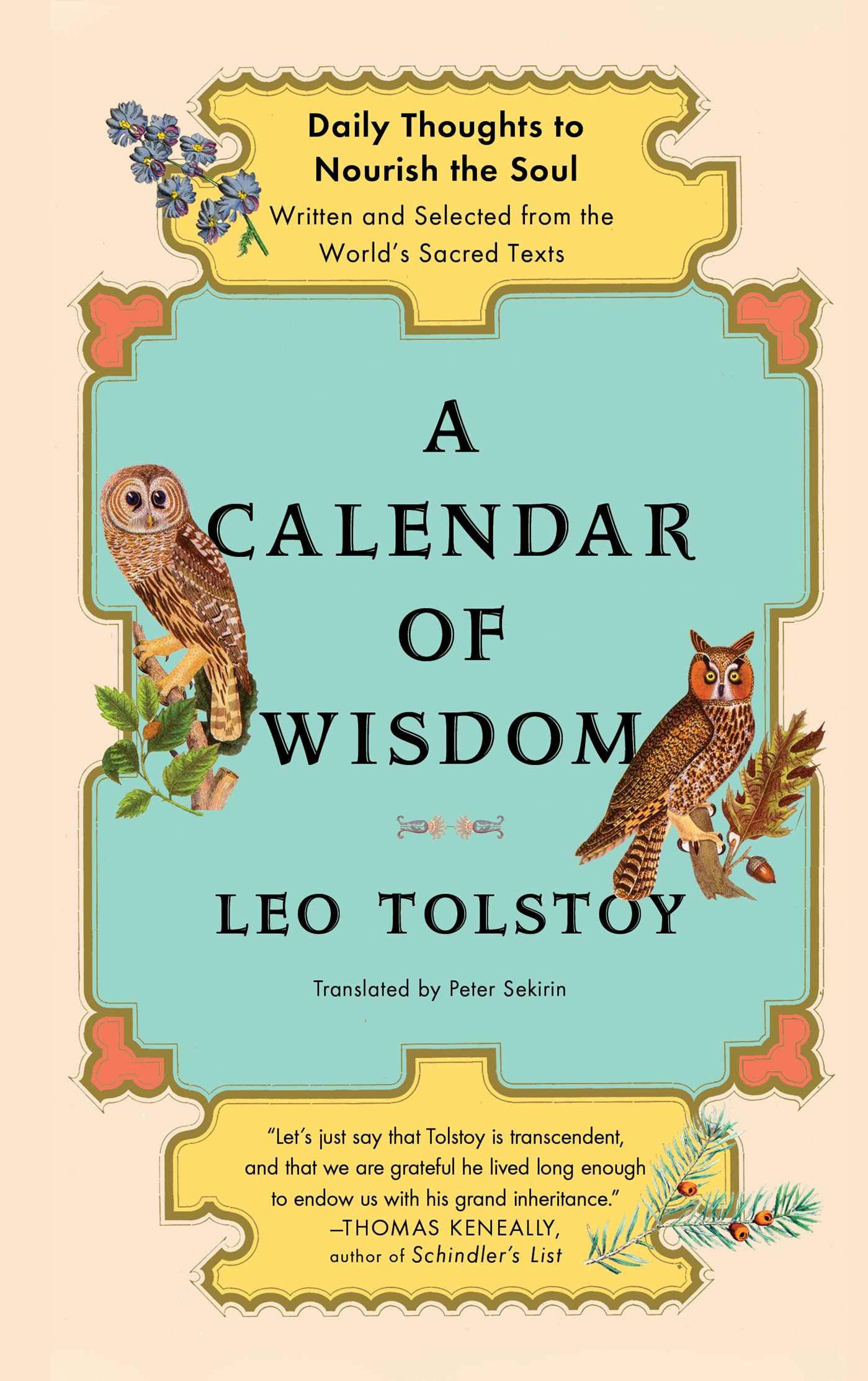 Book cover of A Calendar Of Wisdom: Daily Thoughts To Nourish The Soul by Leo Tolstoy, Peter Sekirin (Trans.)