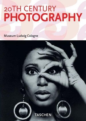 Book cover of 20th Century Photography: Museum Ludwig Cologne by Marianne Bieger-Thielemann, Museum Ludwig Cologne