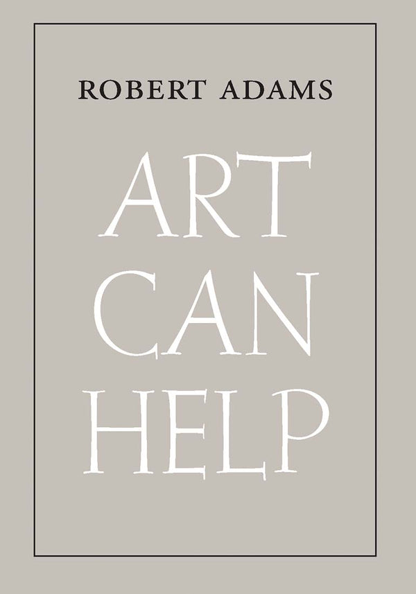 Book cover of Art Can Help by Robert  Adams