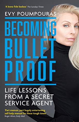 Book cover of Becoming Bulletproof by Evy Poumpouras