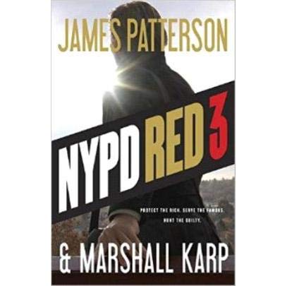 Book cover of NYPD Red 3 by James  Patterson, Marshall Karp