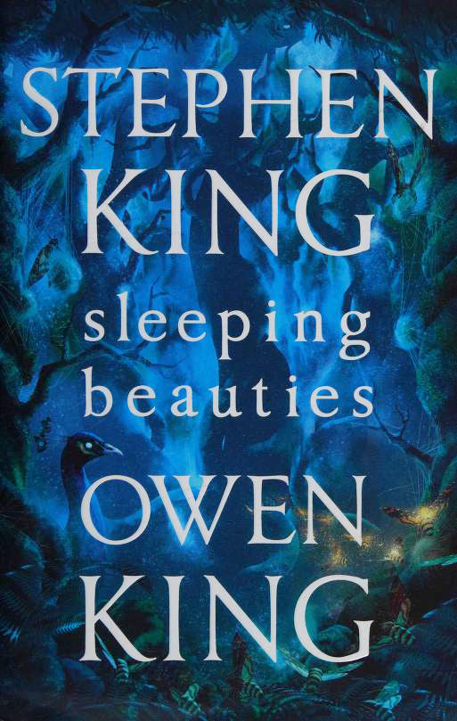 Book cover of Sleeping Beauties by Stephen        King, Owen King