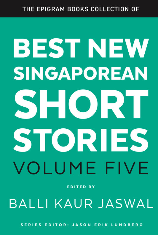 Book cover of Best New Singaporean Short Stories: Volume Five