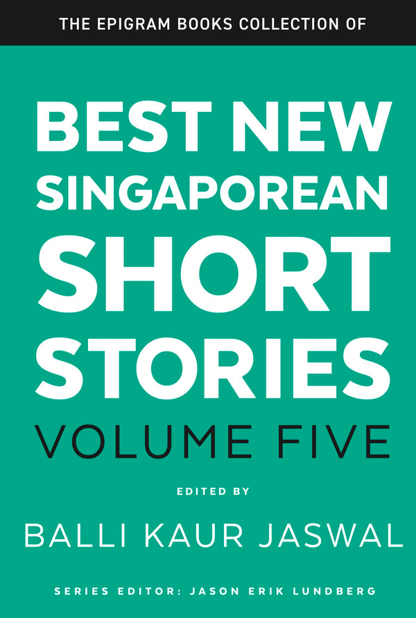 Book cover of Best New Singaporean Short Stories: Volume Five
