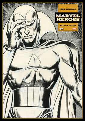 Book cover of John Buscema's Marvel Heroes Artist's Edition by John Buscema (Illus.)