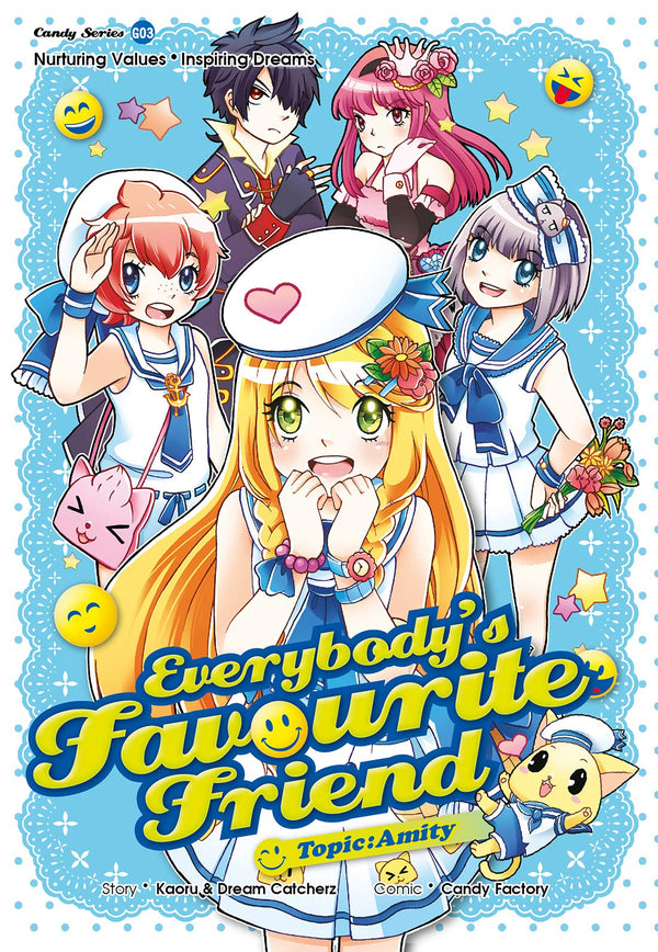 Book cover of Everybody's Favourite Friend: Amity by Kaoru ., Candy Factory