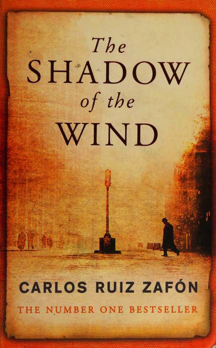 Book cover of The Shadow of the Wind by Carlos Ruiz Zafón, Lucia Graves (Trans.)