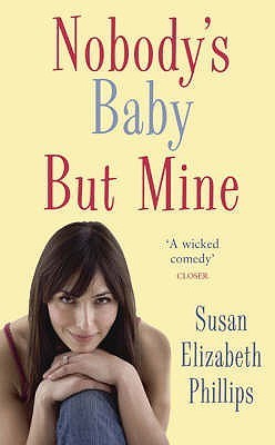 Book cover of Nobody's Baby But Mine by Susan Elizabeth Phillips