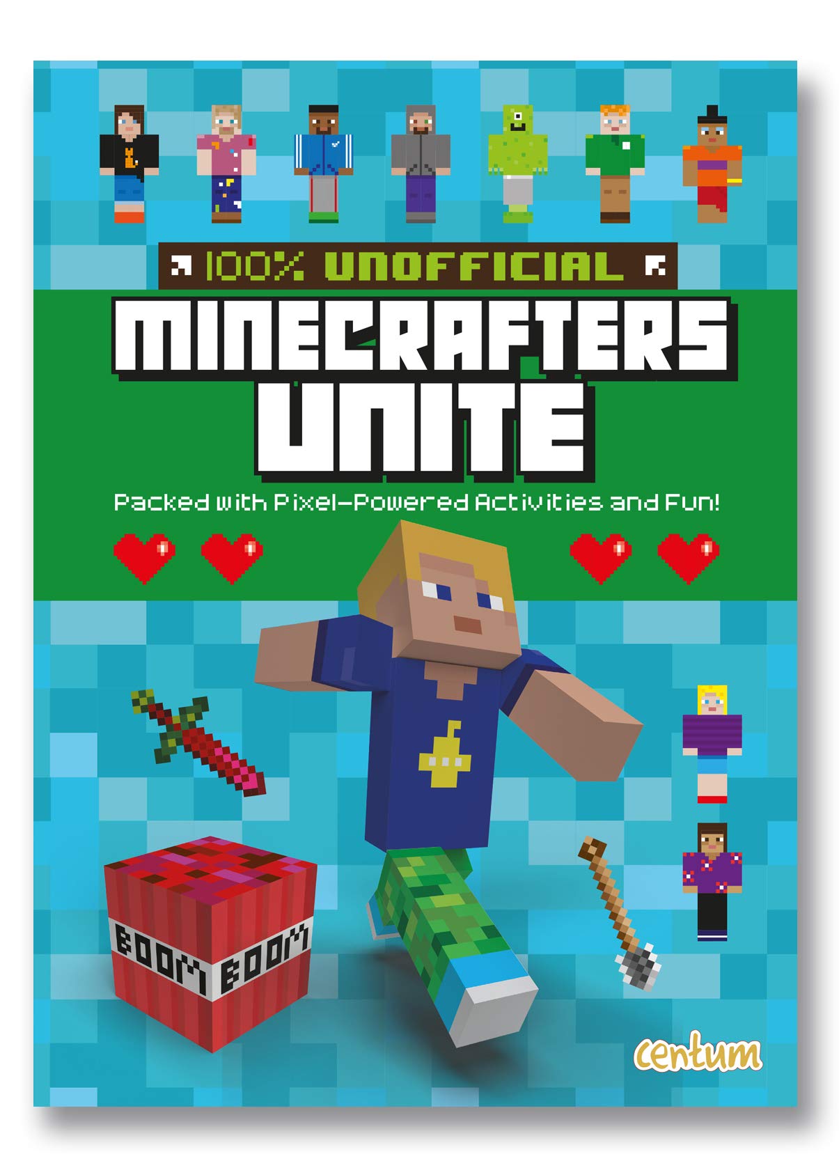 Book cover of 100% Unofficial Minecrafters Unite Annual 2021 by Centum Books Ltd