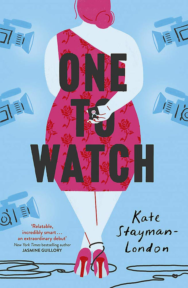 Book cover of One To Watch by Kate Stayman-London