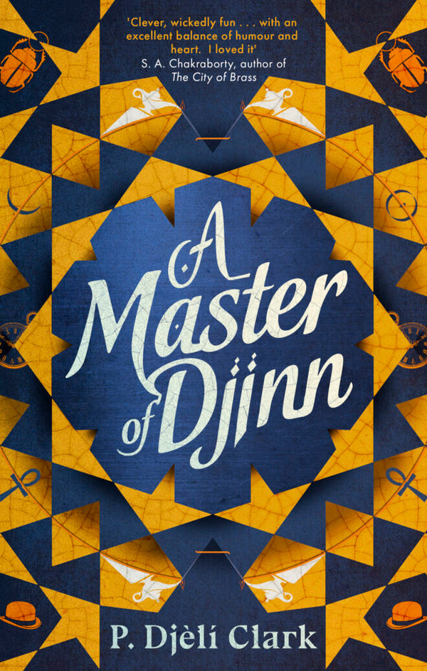 Book cover of A Master Of Djinn by P. Djèlí Clark