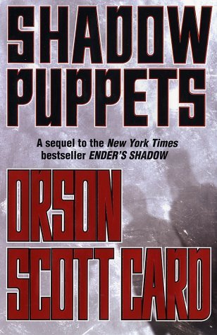 Book cover of Shadow Puppets by Orson Scott Card