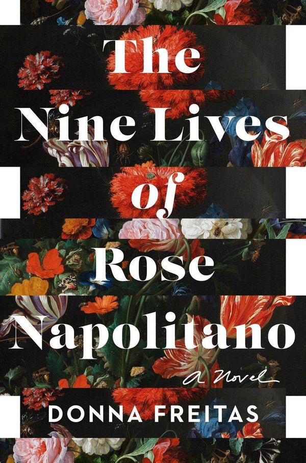 Book cover of The Nine Lives of Rose Napolitano by Donna Freitas