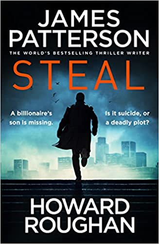 Book cover of Steal by James  Patterson, Howard Roughan