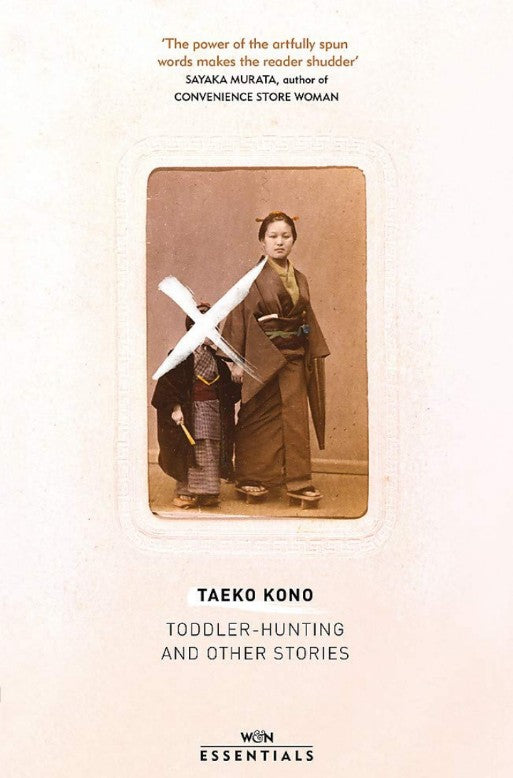Book cover of Toddler-Hunting & Other Stories by Taeko Kōno