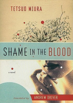Book cover of Shame In The Blood by Tetsuo Miura