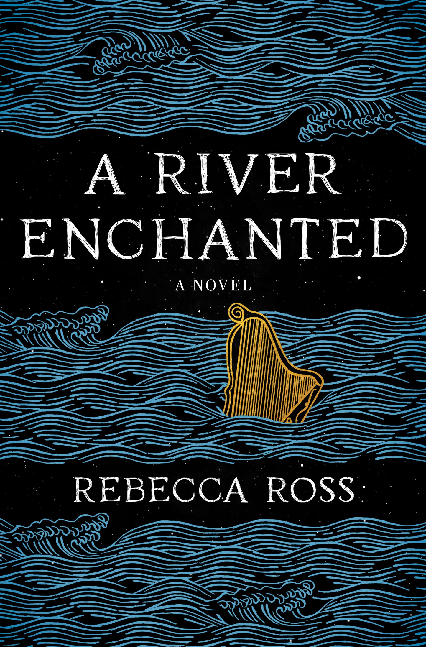 Book cover of A River Enchanted by Rebecca   Ross