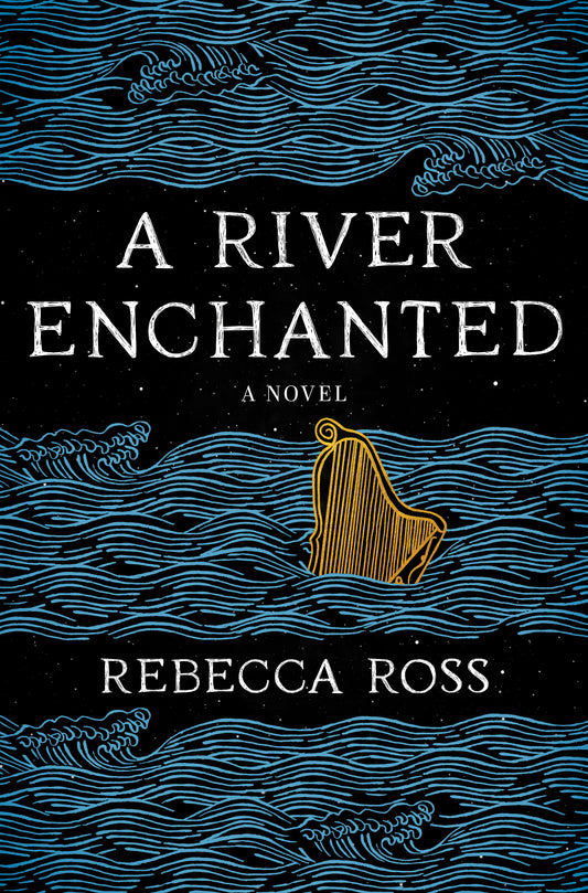 Book cover of A River Enchanted by Rebecca   Ross