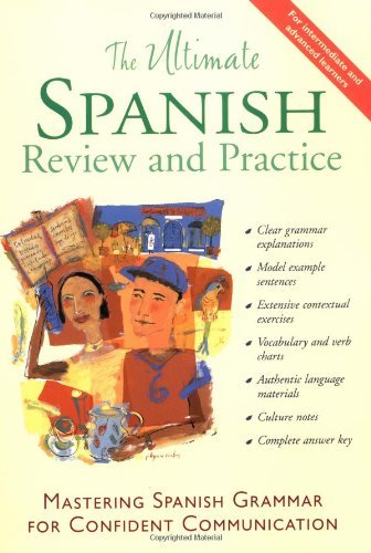 Book cover of The Ultimate Spanish Review And Practice: Mastering Spanish Grammar For Confident Communication by Ronni L. Gordon, David M. Stillman