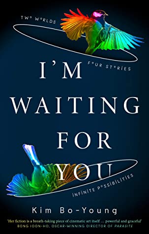 Book cover of I'm Waiting For You by Kim Bo-young, Sophie Bowman (Trans.), Sang Ryu (Trans.)