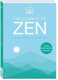 Book cover of Elevate: The Essence Of Zen - Get Back To Basics by Mark Levon Byrne