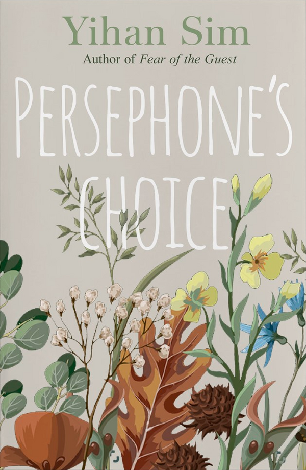 Book cover of Persephone’S Choice by Yihan Sim