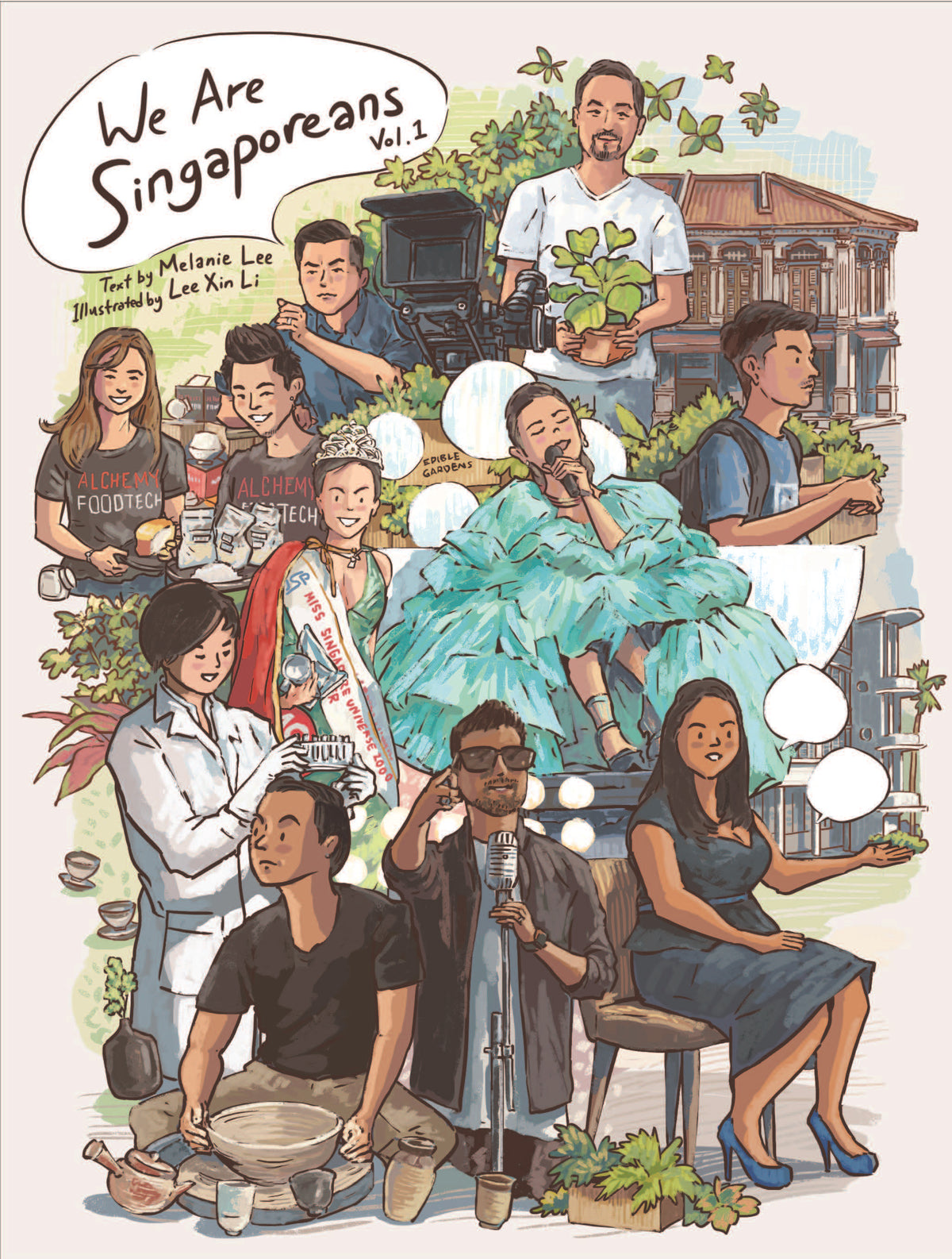Book cover of We Are Singaporeans Vol 1 by Melanie Lee, Lee Xin Li (Illus.)
