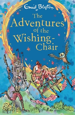 Book cover of The Adventures Of The Wishing-Chair: Book 1 by Enid Blyton