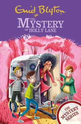 Book cover of The Mystery Of Holly Lane: Book 11 by Enid Blyton