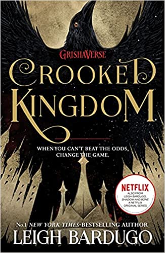 Book cover of Crooked Kingdom by Leigh Bardugo