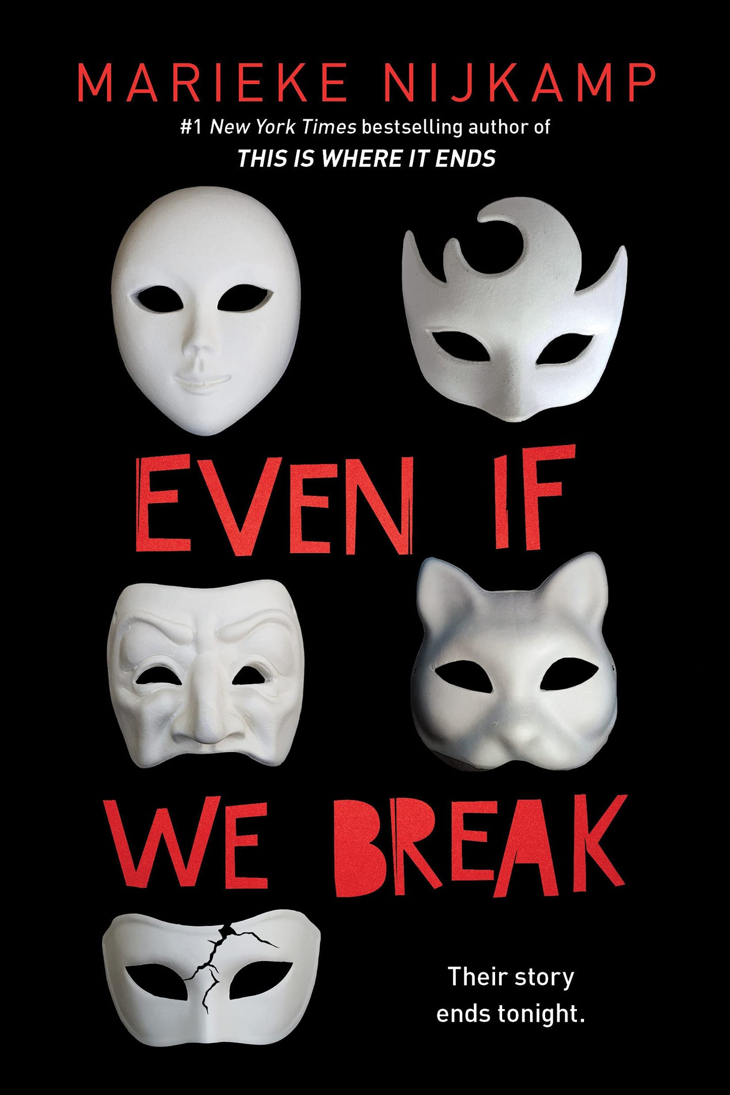 Book cover of Even If We Break by Marieke Nijkamp