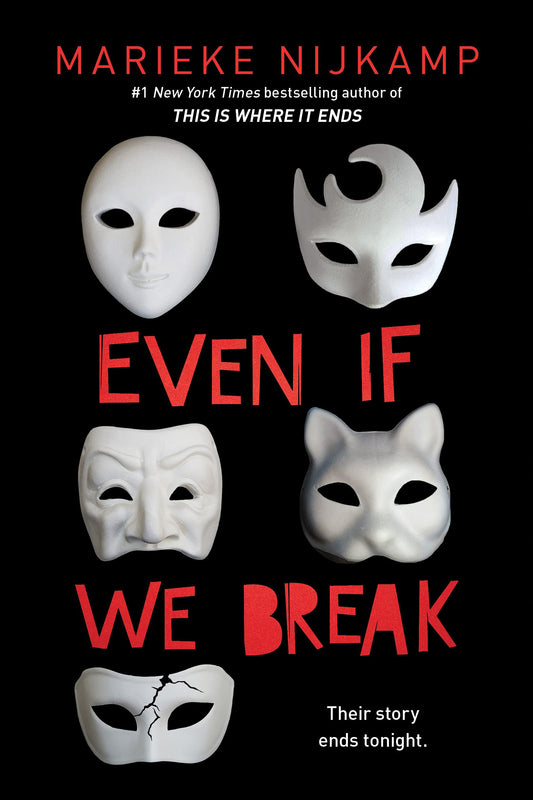 Book cover of Even If We Break by Marieke Nijkamp