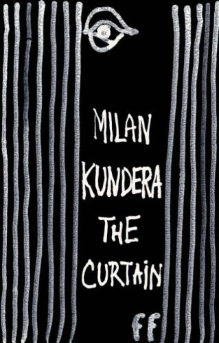 Book cover of The Curtain by Milan Kundera